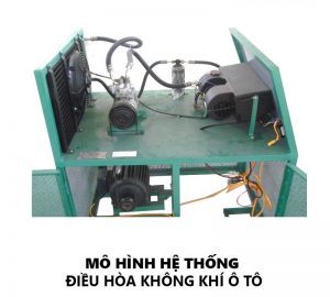 Mô hình hệ thống điều hoà không khí ô tô  - Mô hình thiết bị dạy nghề