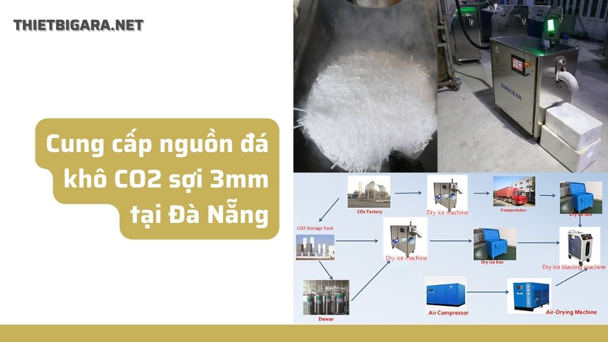 Cung cấp nguồn đá khô CO2 sợi 3mm tại Đà Nẵng